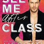 Download Ebook See Me After Class Free Epub by Meghan Quinn