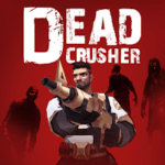 dead crusher mod apk download