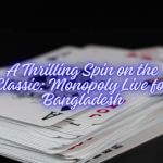 Monopoly Live for Bangladesh